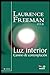 Luz interior: Camino de contemplación (Spanish Edition)
