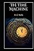 The Time Machine by H. G. Wells