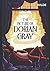 The Picture of Dorian Gray: Classic Illustrated Edition