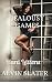 Jealousy Games: Hard Lessons