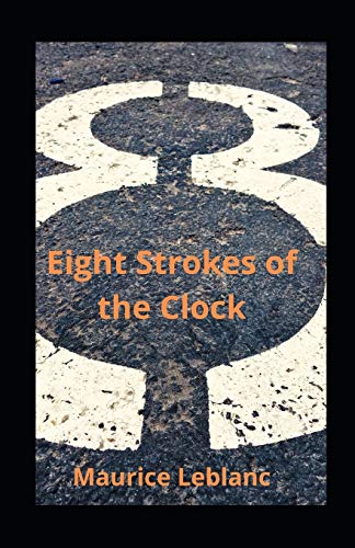 Eight Strokes of the Clock illustrated