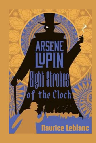 Eight Strokes of the Clock: Illustrated