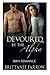 Devoured By The Alpha