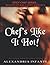 Chef's Like It Hot