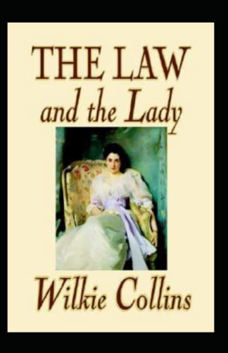 The Law and the Lady Annotated