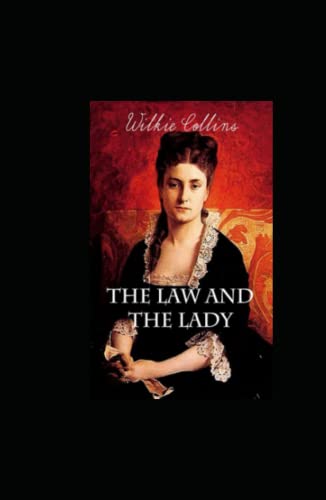 The Law and the Lady: Annotated
