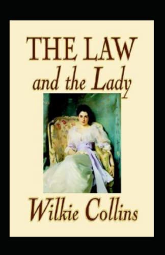The Law and the Lady Annotated