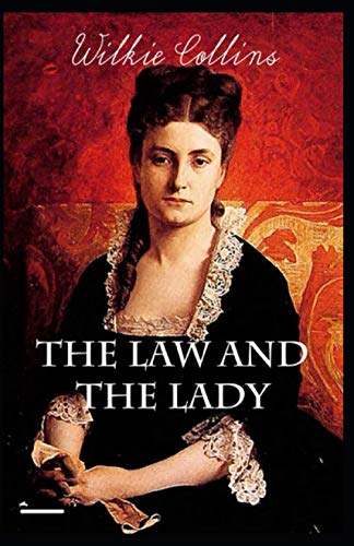 The Law and the Lady annotated