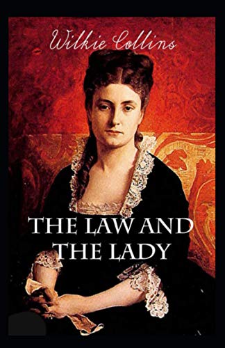 The Law and the Lady Annotated