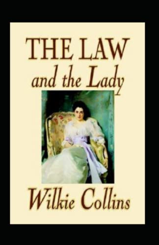 The Law and the Lady Annotated