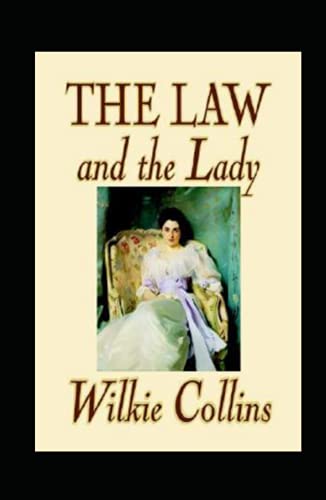 The Law and the Lady Annotated