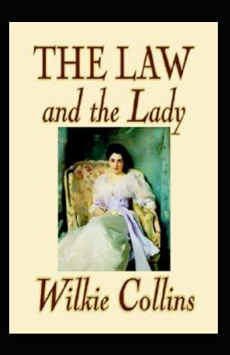The Law and the Lady Annotated