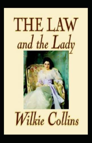 The Law and the Lady Annotated
