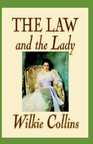 The Law and the Lady Annotated