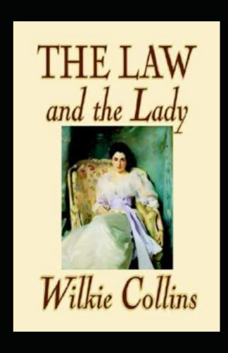 The Law and the Lady Annotated