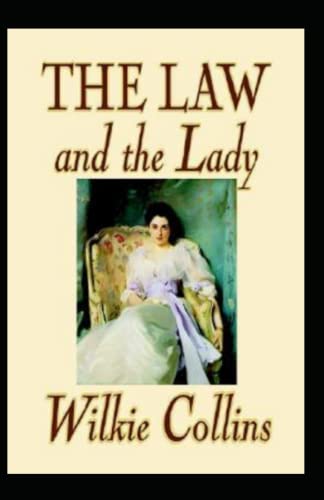 The Law and the Lady Annotated