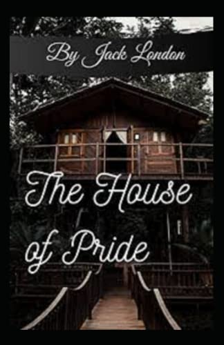 The House of Pride annotated