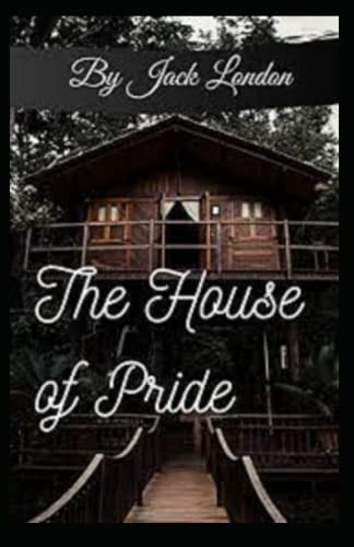 The House of Pride annotated