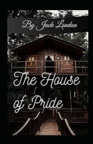 The House of Pride annotated