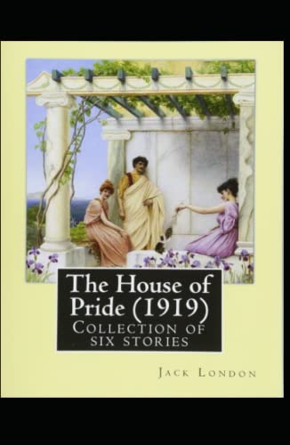 The House of Pride annotated