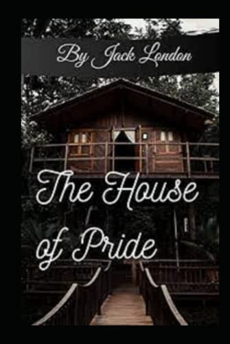 The House of Pride annotated