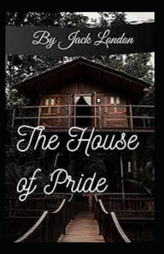 The House of Pride annotated