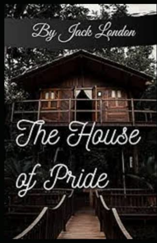 The House of Pride annotated
