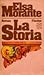 La Storia. Roman. by Elsa Morante