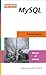 MySQL - Précis et concis (French Edition)