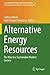 Alternative Energy Resources: The Way to a Sustainable Modern Society (The Handbook of Environmental Chemistry)