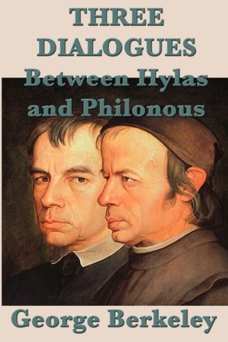 Three Dialogues Between Hylas and Philonous