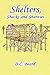 Shelters, Shacks & Shanties: Illustrated Edition with Annotated