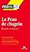 Profil - Balzac (Honoré de) : La Peau de chagrin: analyse littéraire de l'oeuvre (French Edition)