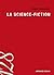 La science-fiction (French Edition)