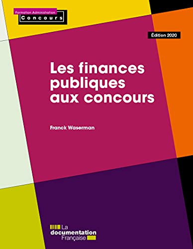Les finances publiques aux concours: ed 2020 (Paperback)
