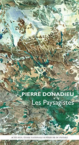 Les Paysagistes: ou les métamorphoses du jardinier (NATURE) (French Edition)