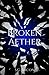 Broken Aether