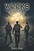Weeks: Book Two