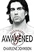 Awakened
