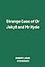 Strange Case of Dr Jekyll and Mr Hyde by Robert Louis Stevenson