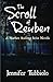 The Scroll of Reuben: A Novella in The Narthex Academy Series