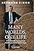 Many Worlds, One Life: A Remarkable Journey from Farmhouse to the Global Stage