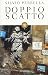 Doppio scatto. La città nascosta
