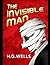 The Invisible Man (Original Illustrated)