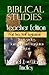 Biblical Studies Teacher Edition Part Two: New Testament (OT and NT Biblical Studies Teacher Editions)