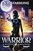 Warrior (Seventeen, #2)