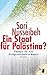 Ein Staat für Palästina?: Plädoyer für eine Zivilgesellschaft in Nahost