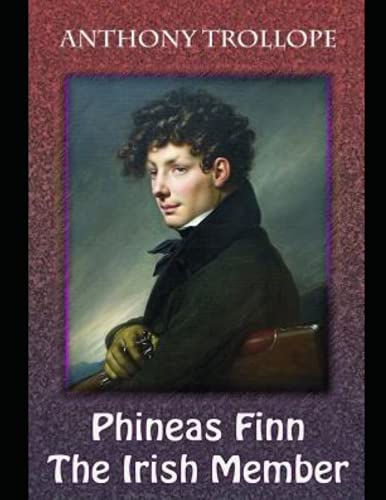 Phineas Finn: The Irish Member