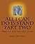 All I Can Do Is Stand Part Two