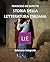 Storia della letteratura italiana (Italian Edition)